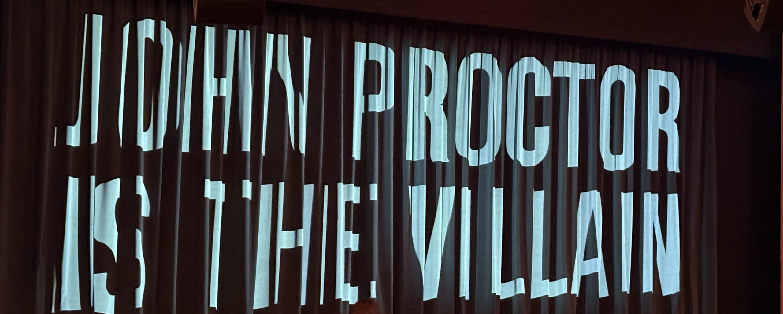 John Proctor Is The Villain